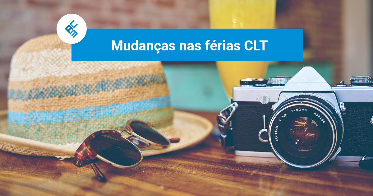 Mudanças nas férias CLT